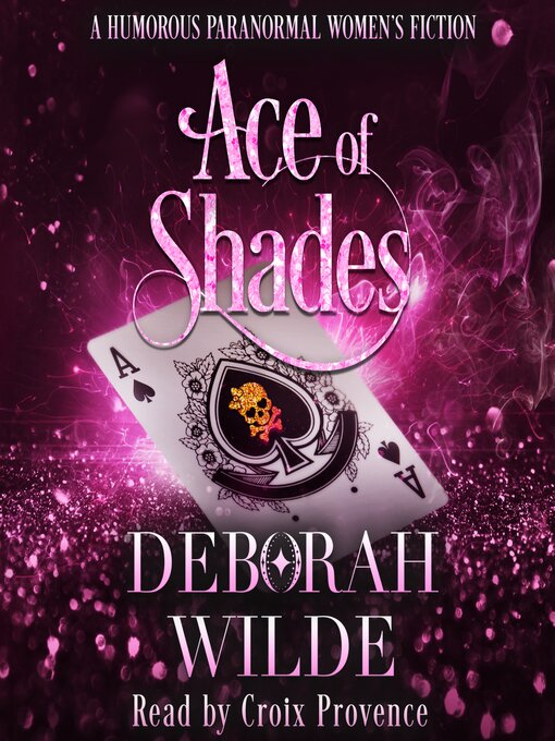 Title details for Ace of Shades by Deborah Wilde - Available